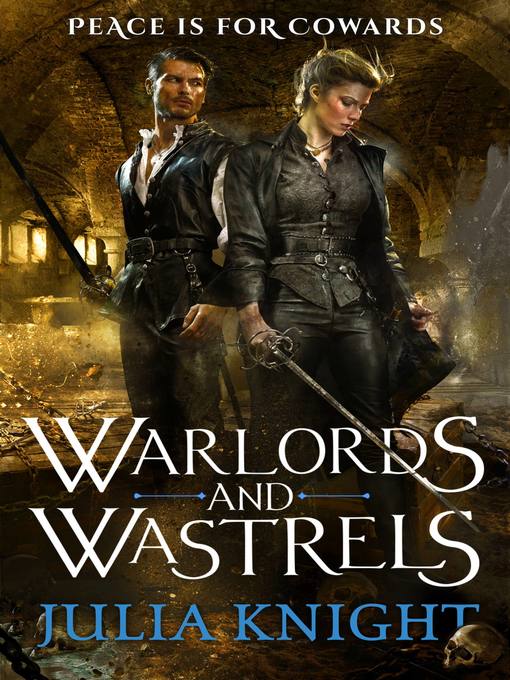 Title details for Warlords and Wastrels by Julia Knight - Available